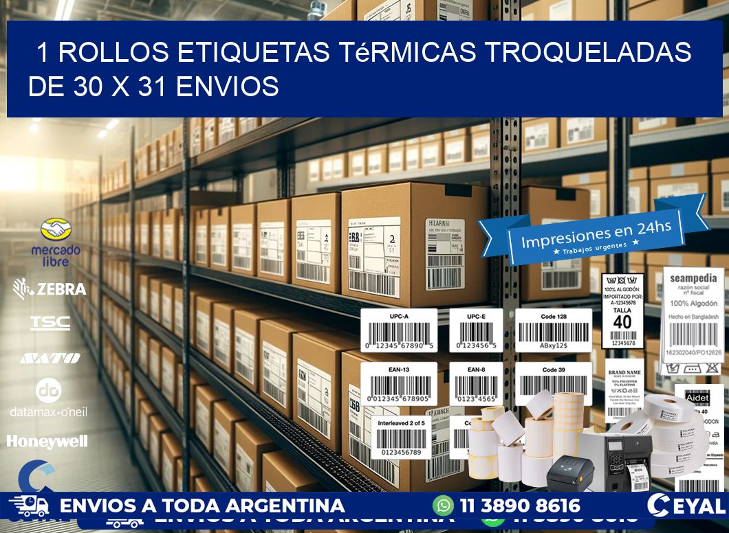 1 Rollos Etiquetas Térmicas Troqueladas De 30 x 31 ENVIOS