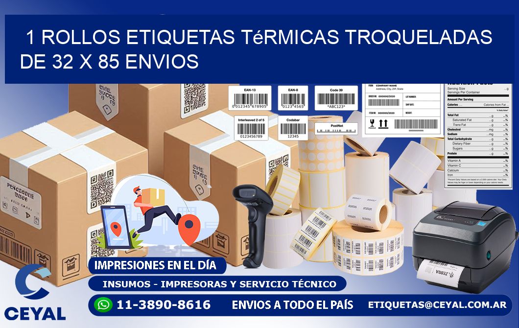 1 Rollos Etiquetas Térmicas Troqueladas De 32 x 85 ENVIOS