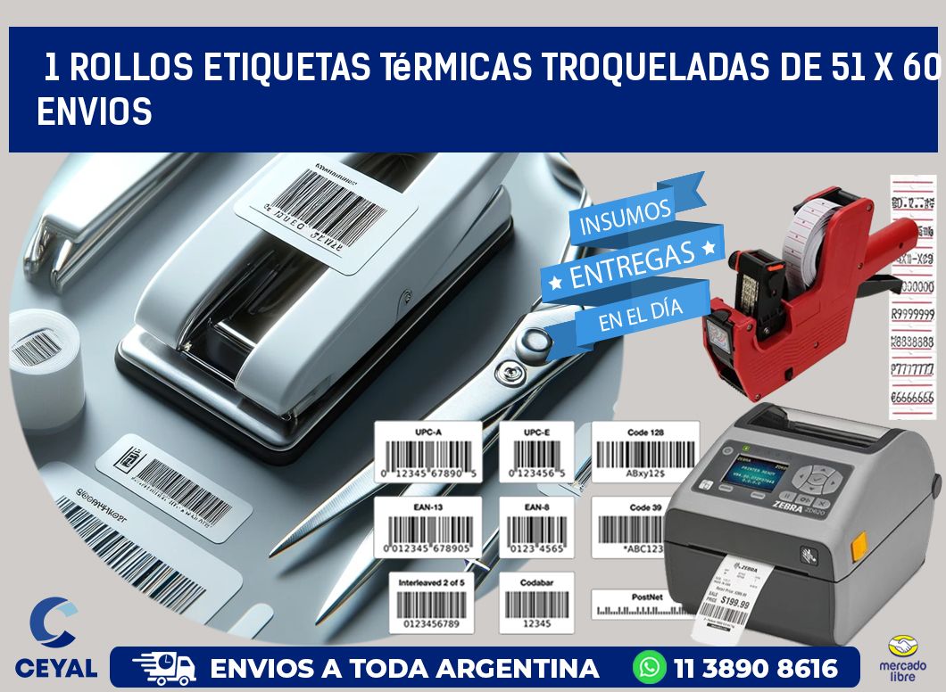 1 Rollos Etiquetas Térmicas Troqueladas De 51 x 60 ENVIOS