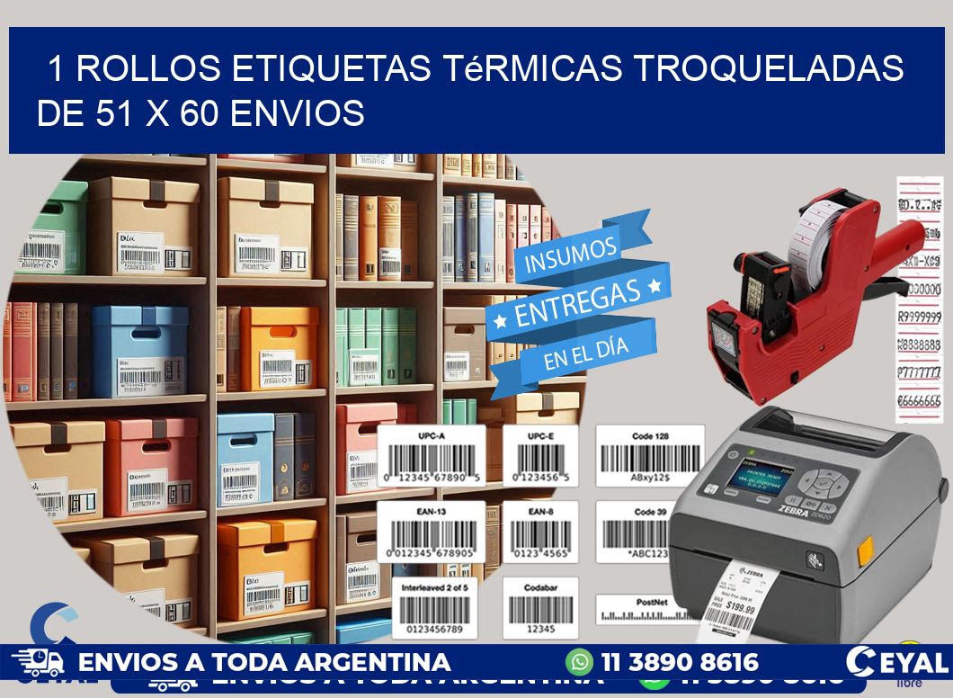 1 Rollos Etiquetas Térmicas Troqueladas De 51 x 60 ENVIOS