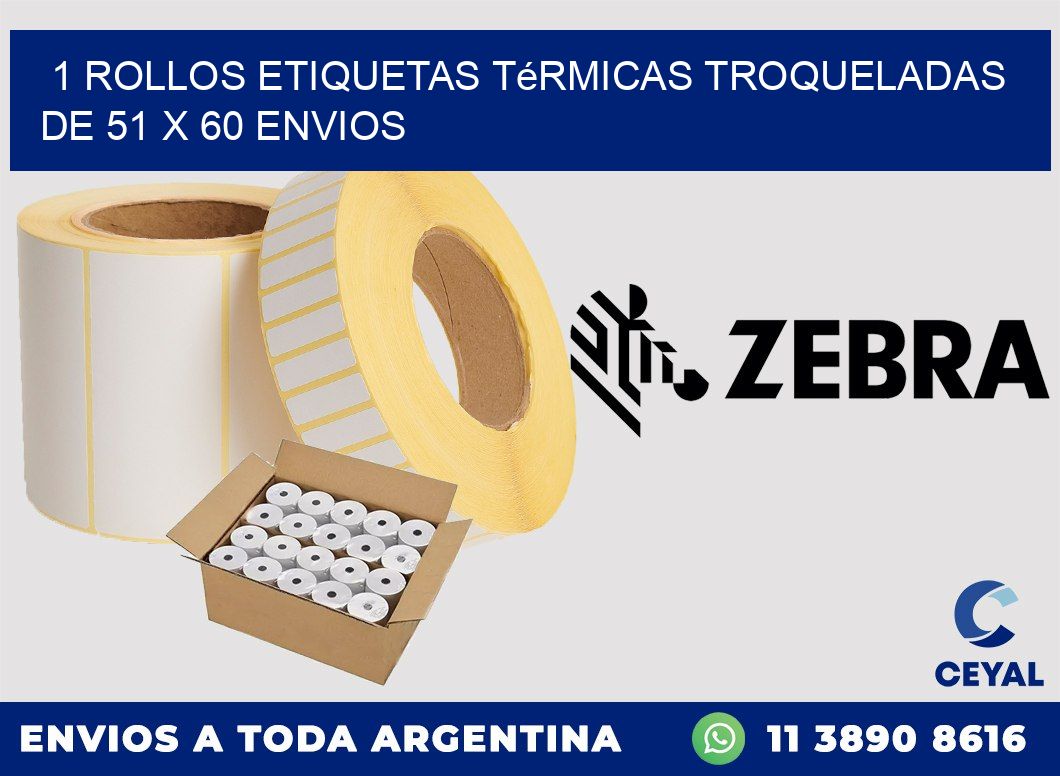 1 Rollos Etiquetas Térmicas Troqueladas De 51 x 60 ENVIOS