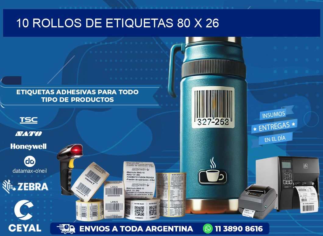 10 ROLLOS DE ETIQUETAS 80 x 26