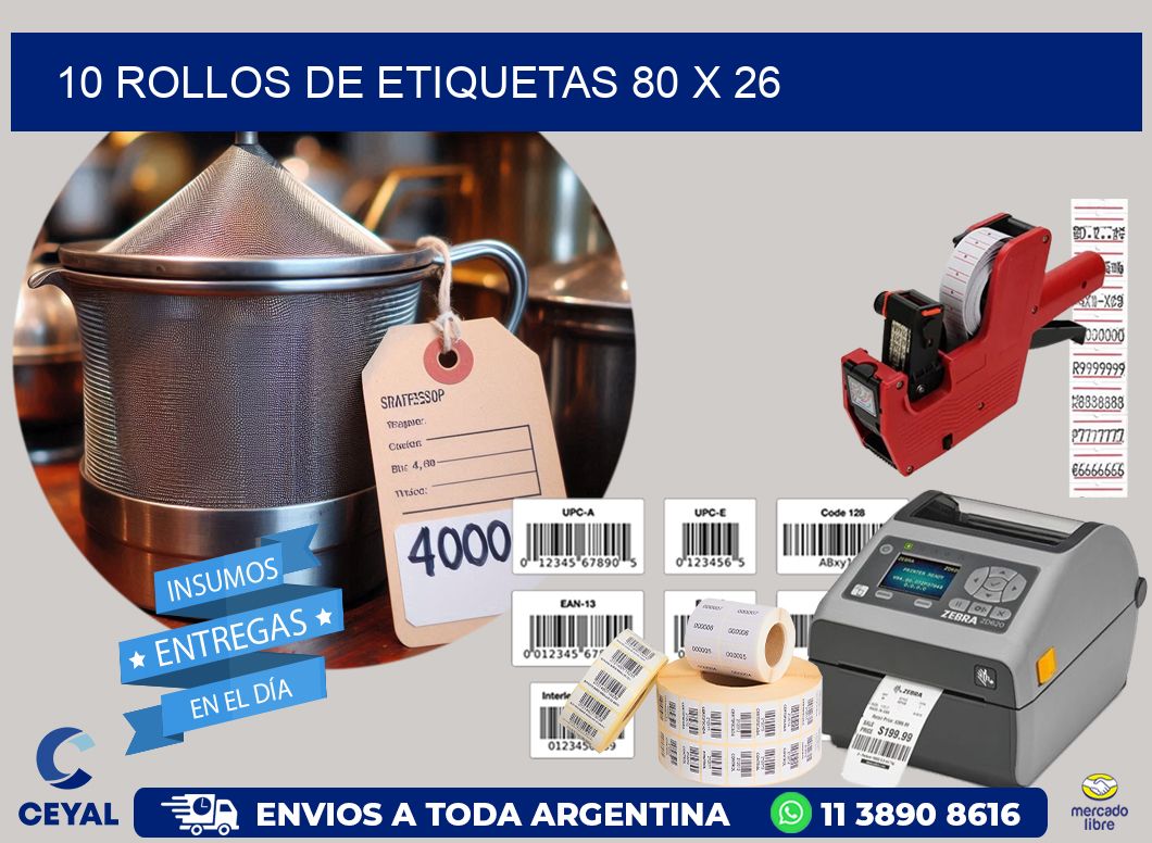 10 ROLLOS DE ETIQUETAS 80 x 26