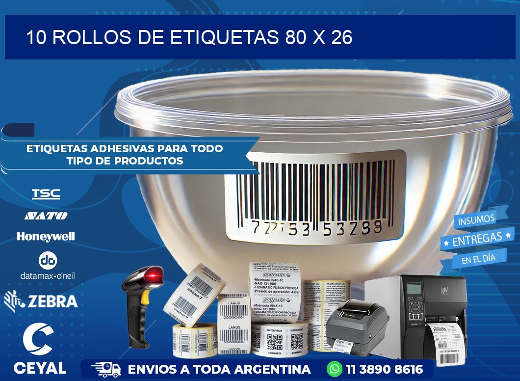 10 ROLLOS DE ETIQUETAS 80 x 26