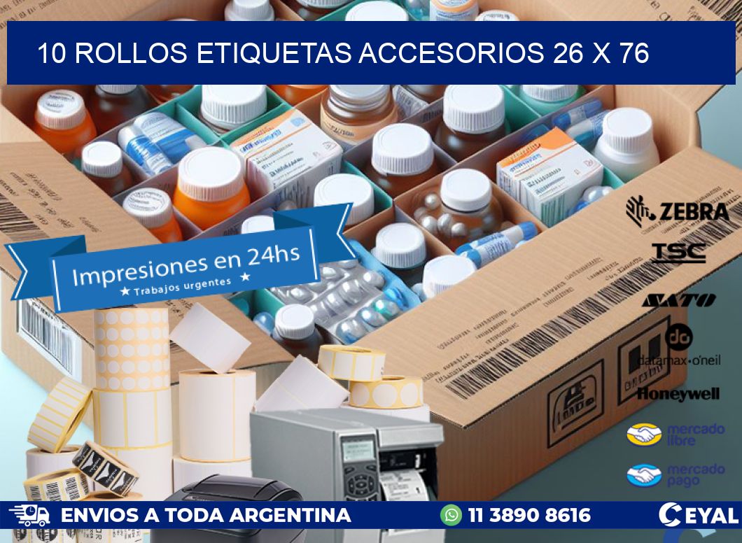10 ROLLOS ETIQUETAS ACCESORIOS 26 x 76