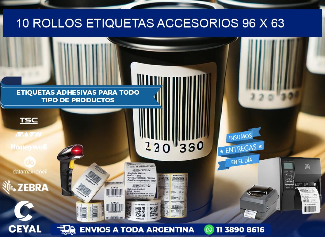 10 ROLLOS ETIQUETAS ACCESORIOS 96 x 63