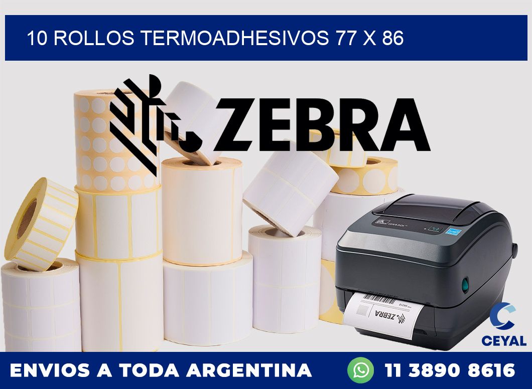 10 ROLLOS TERMOADHESIVOS 77 x 86