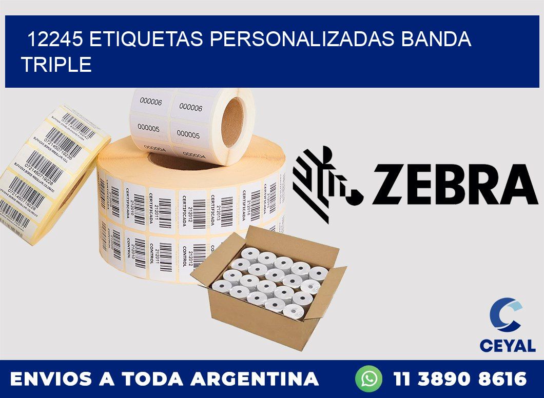 12245 Etiquetas personalizadas banda triple