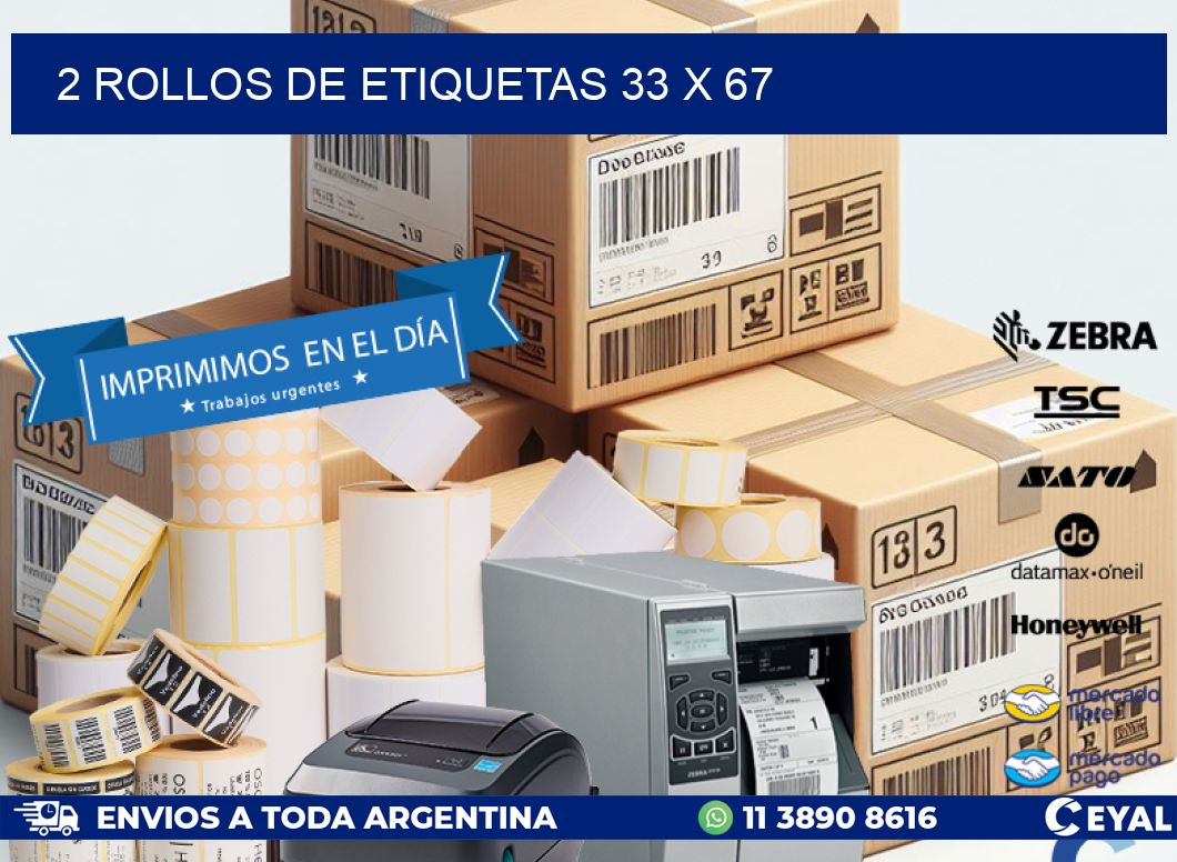 2 ROLLOS DE ETIQUETAS 33 x 67