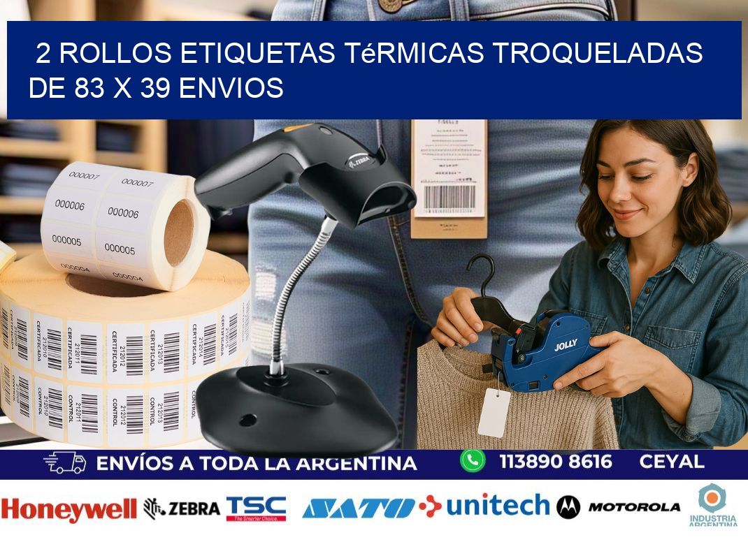 2 Rollos Etiquetas Térmicas Troqueladas De 83 x 39 ENVIOS