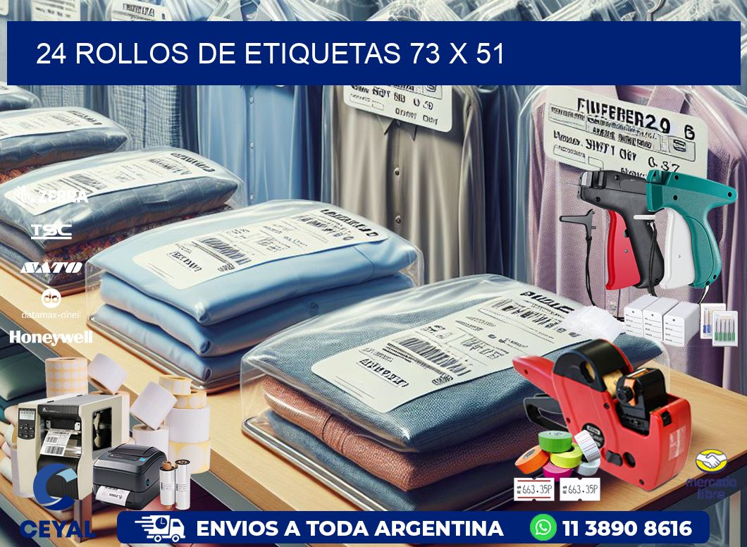 24 ROLLOS DE ETIQUETAS 73 x 51
