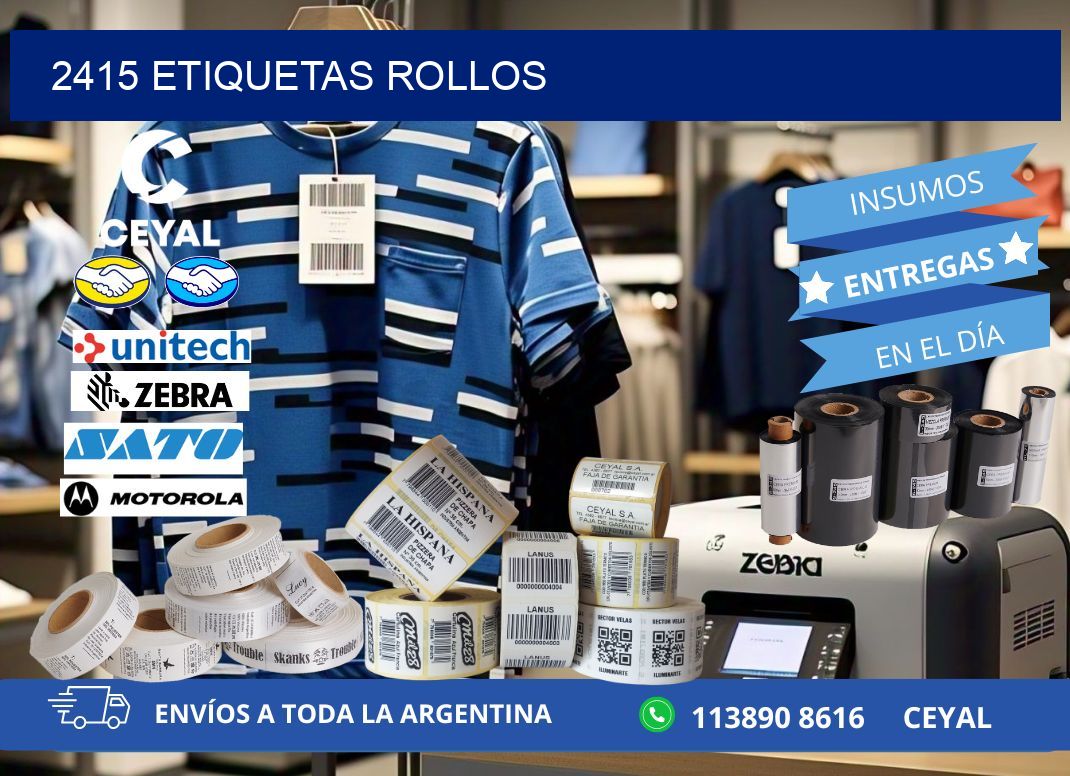 2415 etiquetas rollos