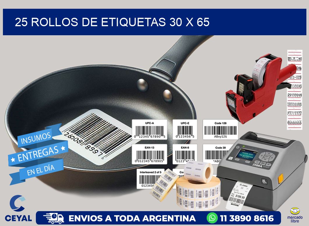 25 ROLLOS DE ETIQUETAS 30 x 65