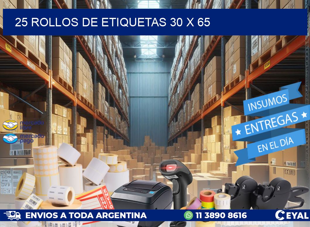 25 ROLLOS DE ETIQUETAS 30 x 65