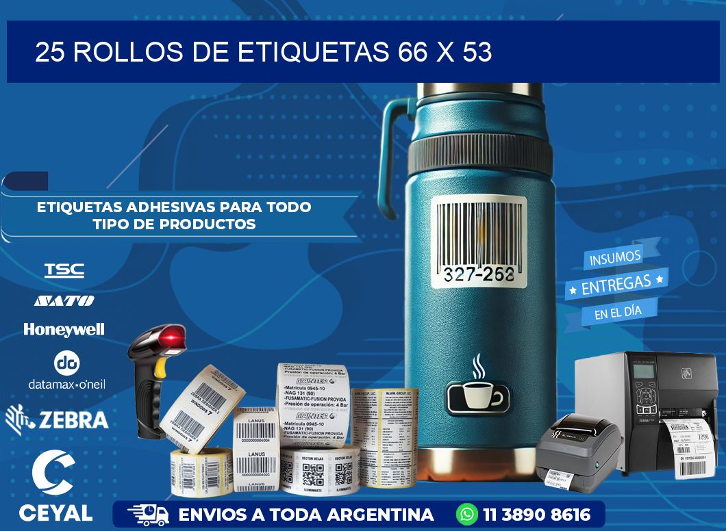 25 ROLLOS DE ETIQUETAS 66 x 53