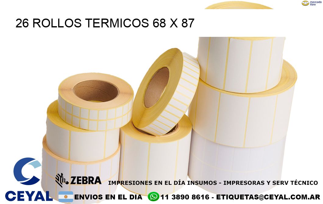 26 ROLLOS TERMICOS 68 x 87
