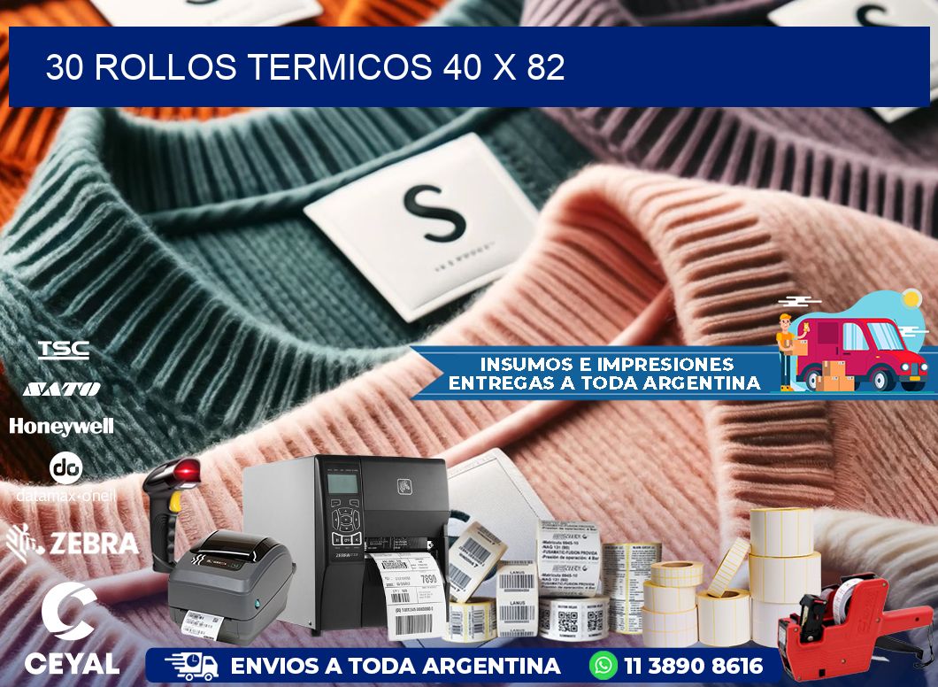 30 ROLLOS TERMICOS 40 x 82