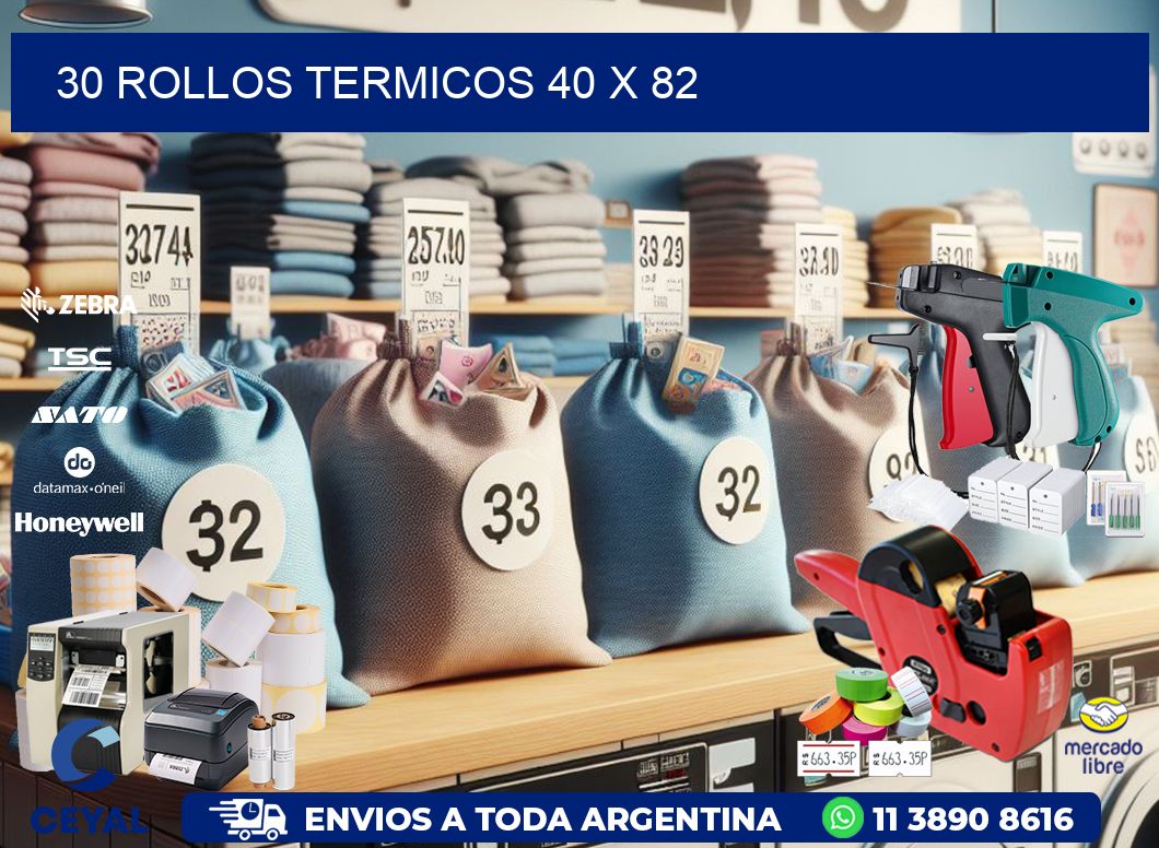30 ROLLOS TERMICOS 40 x 82