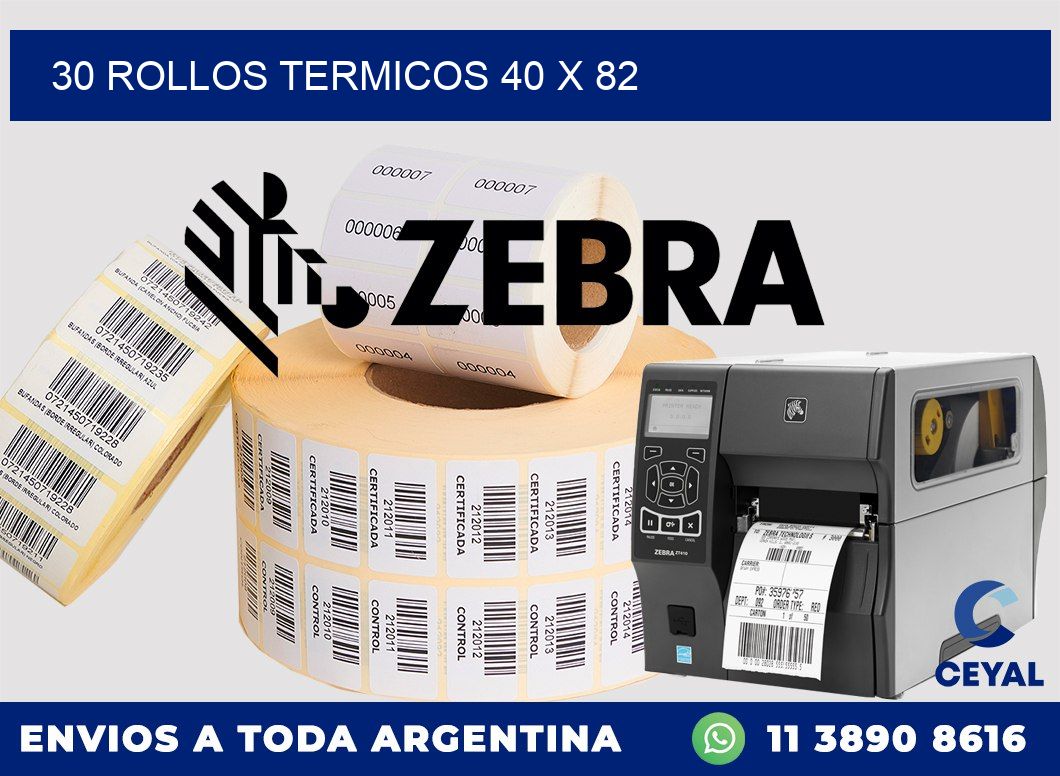 30 ROLLOS TERMICOS 40 x 82