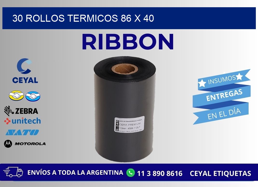 30 ROLLOS TERMICOS 86 x 40