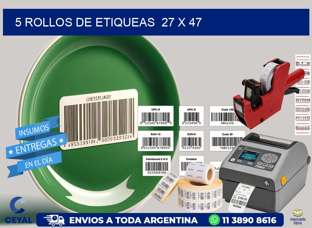 5 ROLLOS DE ETIQUEAS  27 x 47