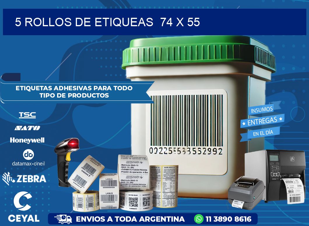 5 ROLLOS DE ETIQUEAS  74 x 55