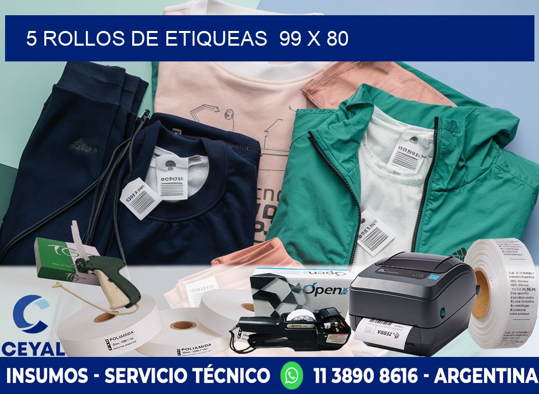 5 ROLLOS DE ETIQUEAS  99 x 80