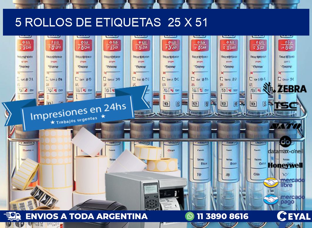 5 ROLLOS DE ETIQUETAS  25 x 51