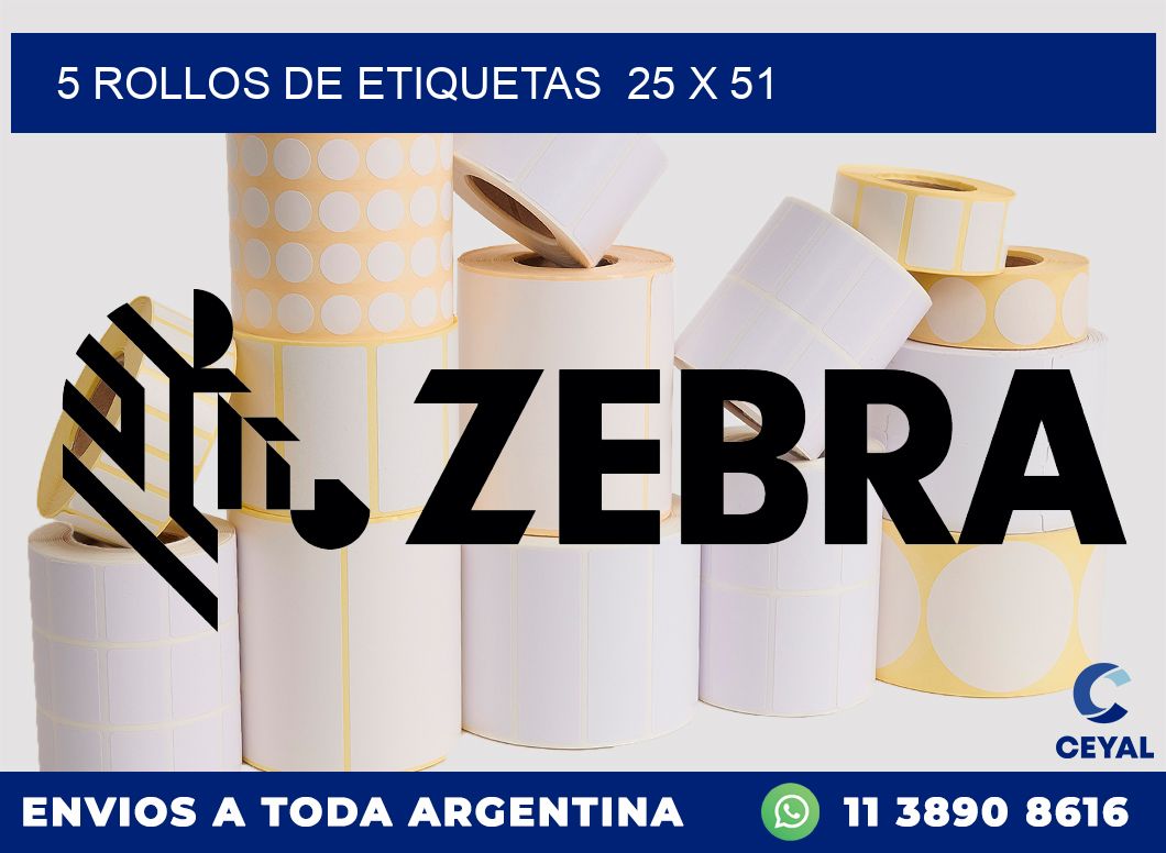 5 ROLLOS DE ETIQUETAS  25 x 51