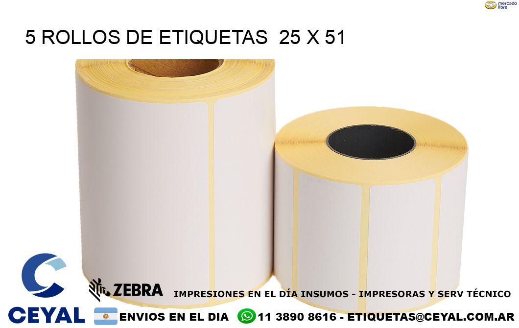 5 ROLLOS DE ETIQUETAS  25 x 51