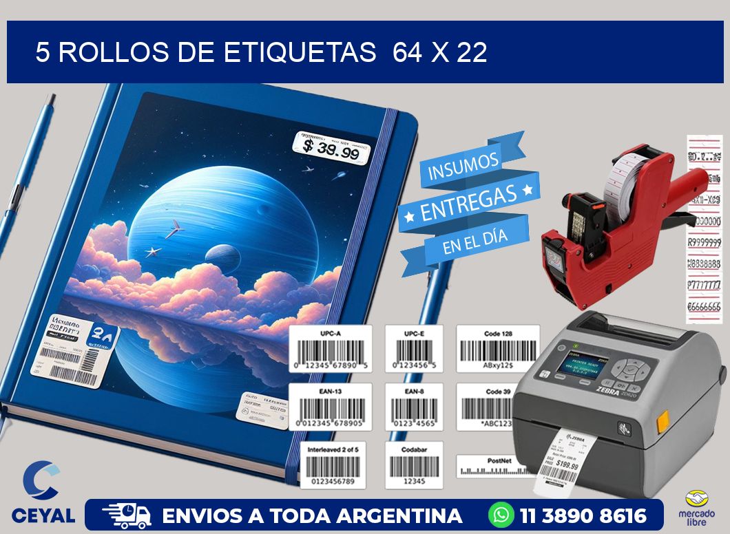 5 ROLLOS DE ETIQUETAS  64 x 22