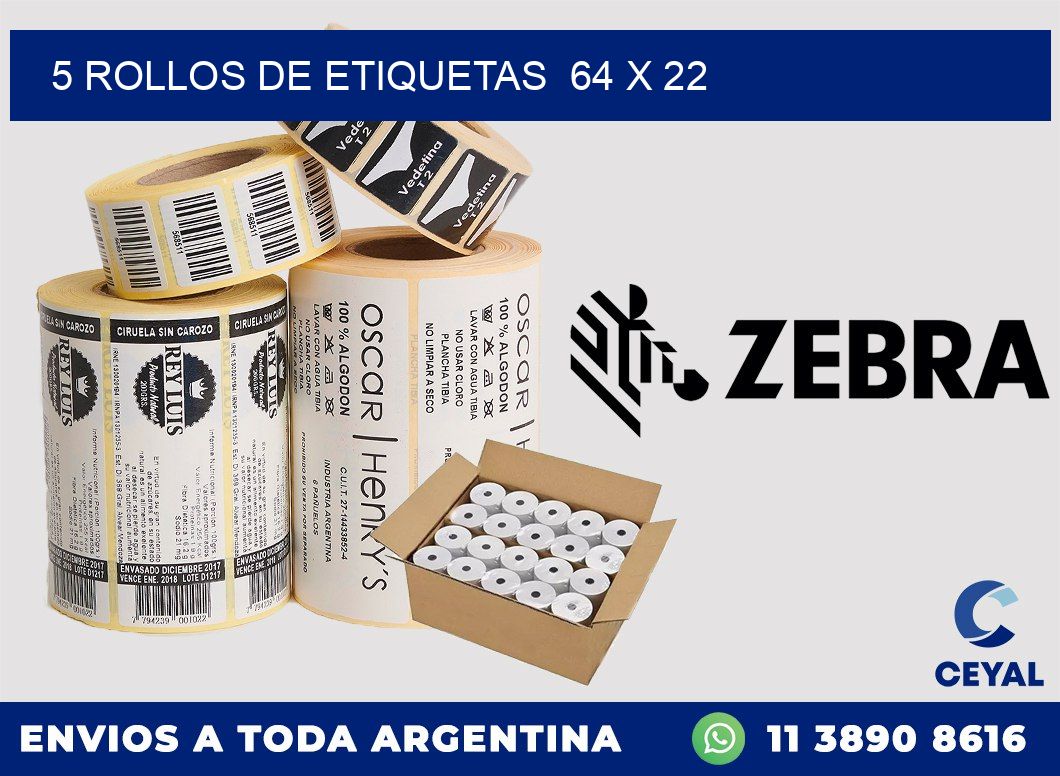 5 ROLLOS DE ETIQUETAS  64 x 22