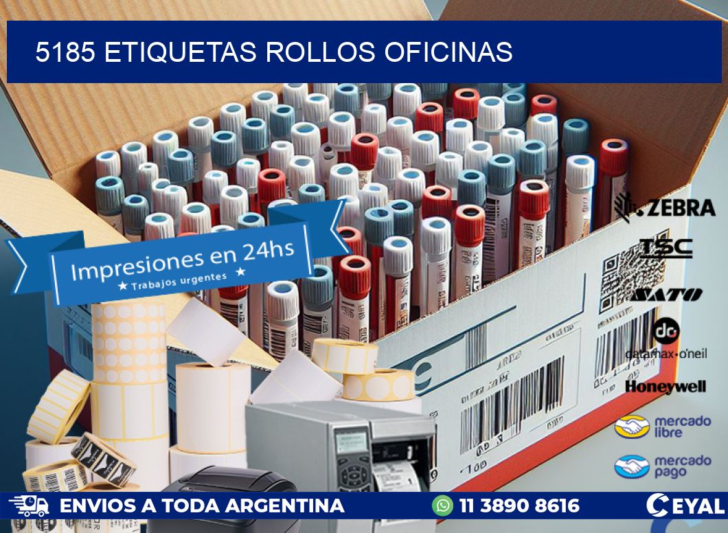 5185 etiquetas rollos OFICINAS