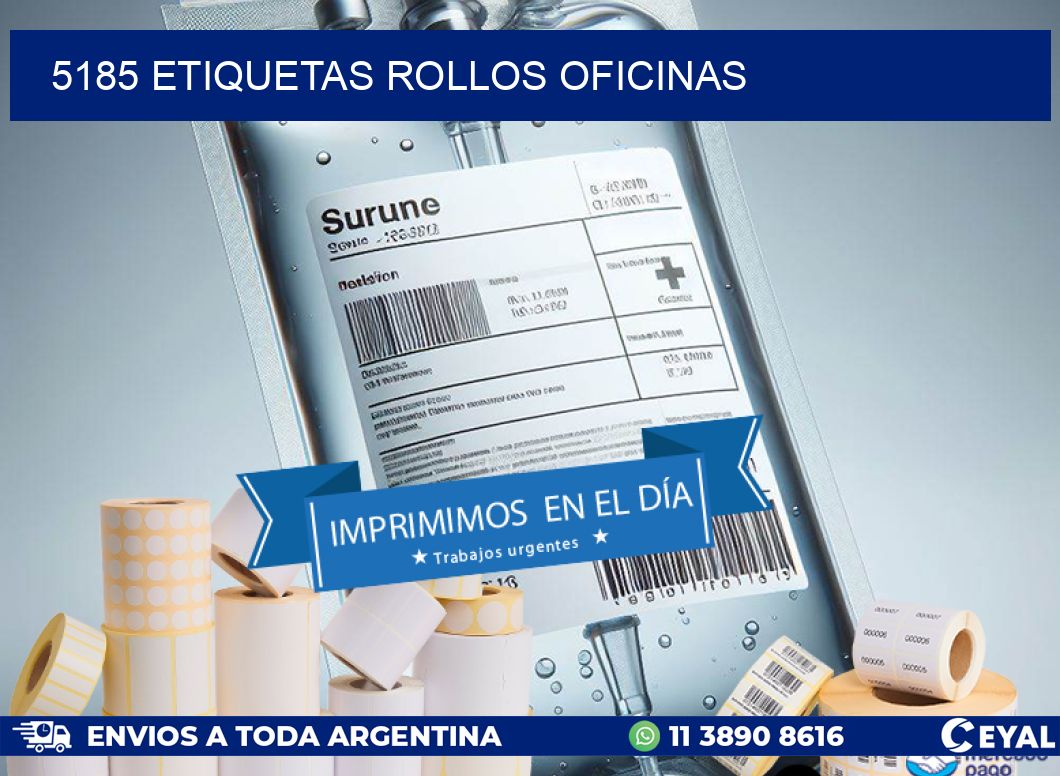 5185 etiquetas rollos OFICINAS