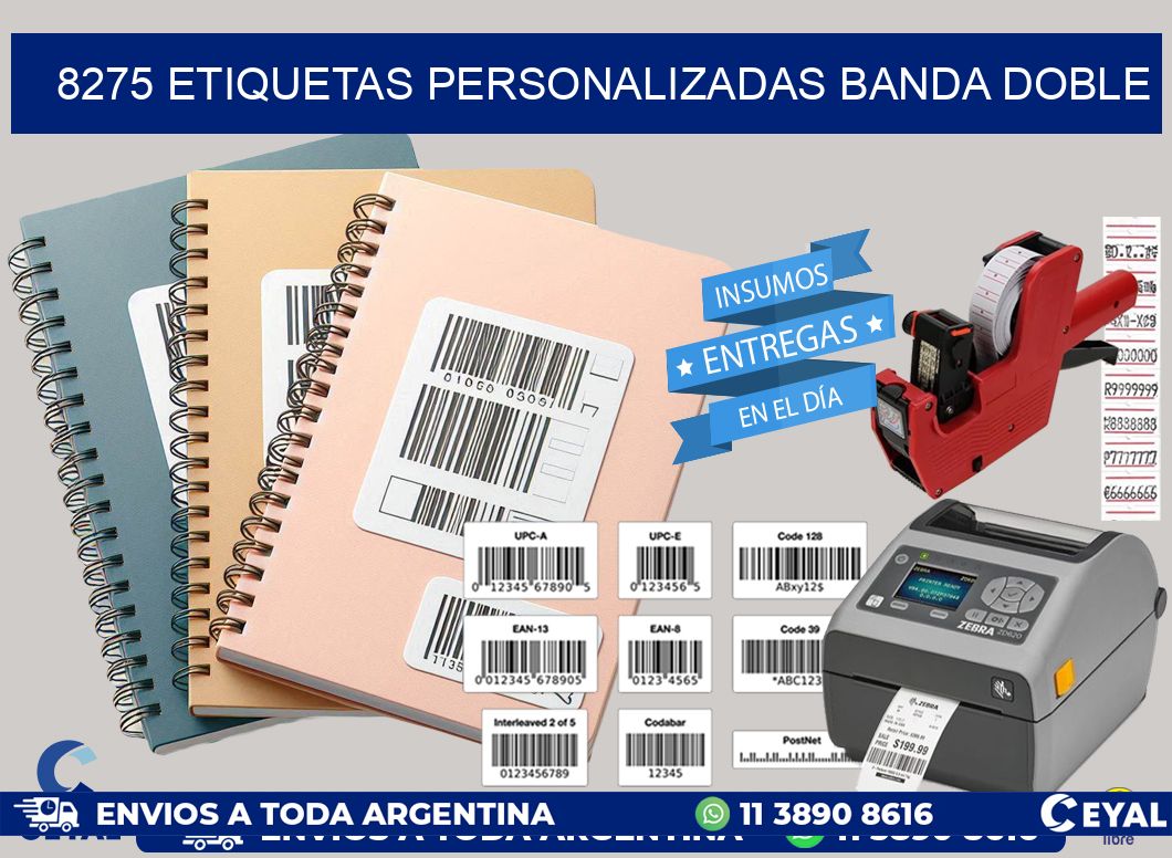 8275 Etiquetas personalizadas banda doble