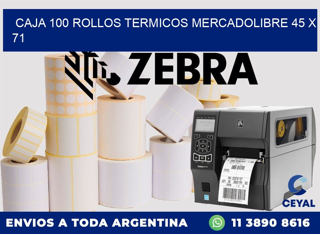 CAJA 100 ROLLOS TERMICOS MERCADOLIBRE 45 x 71
