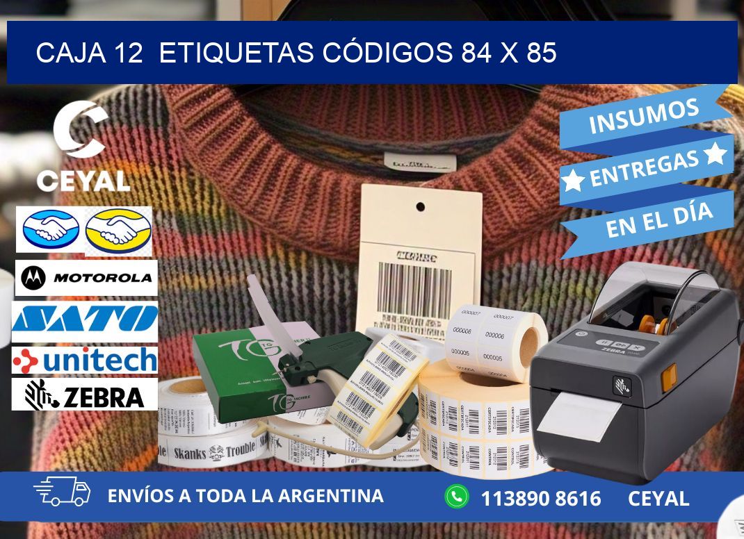 CAJA 12  ETIQUETAS CÓDIGOS 84 x 85