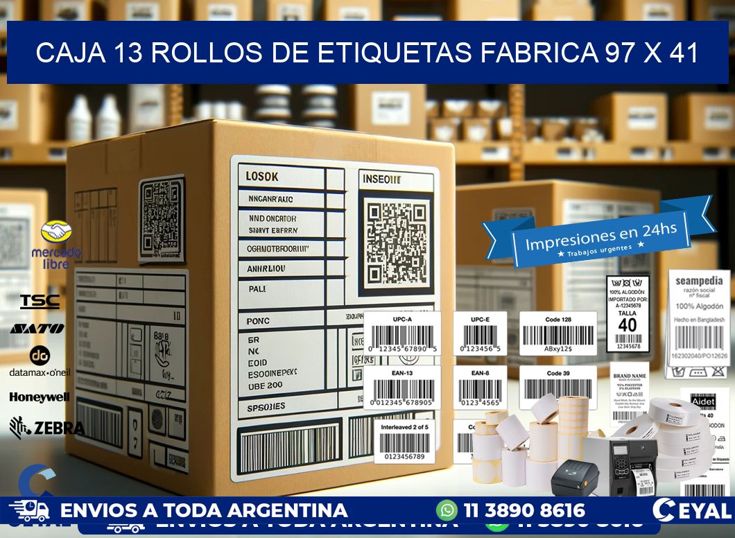 CAJA 13 ROLLOS DE ETIQUETAS FABRICA 97 x 41
