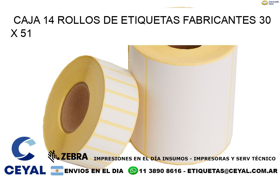 CAJA 14 ROLLOS DE ETIQUETAS FABRICANTES 30 x 51