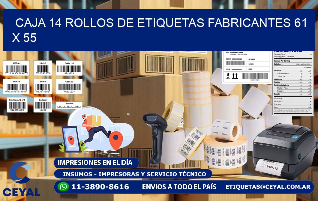 CAJA 14 ROLLOS DE ETIQUETAS FABRICANTES 61 x 55