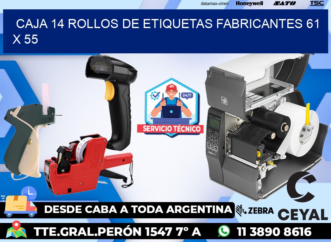 CAJA 14 ROLLOS DE ETIQUETAS FABRICANTES 61 x 55