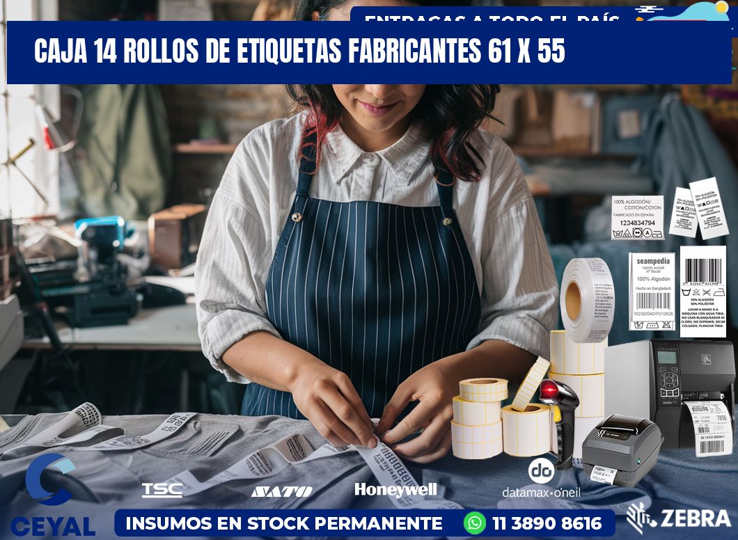CAJA 14 ROLLOS DE ETIQUETAS FABRICANTES 61 x 55