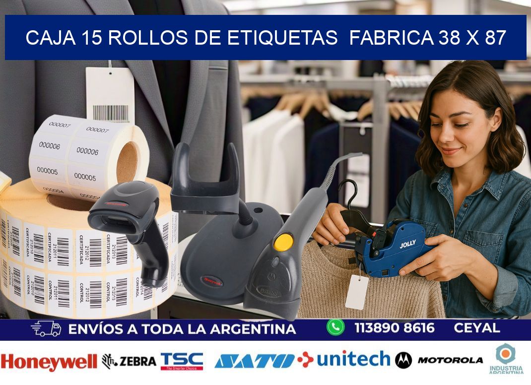CAJA 15 ROLLOS DE ETIQUETAS  FABRICA 38 x 87