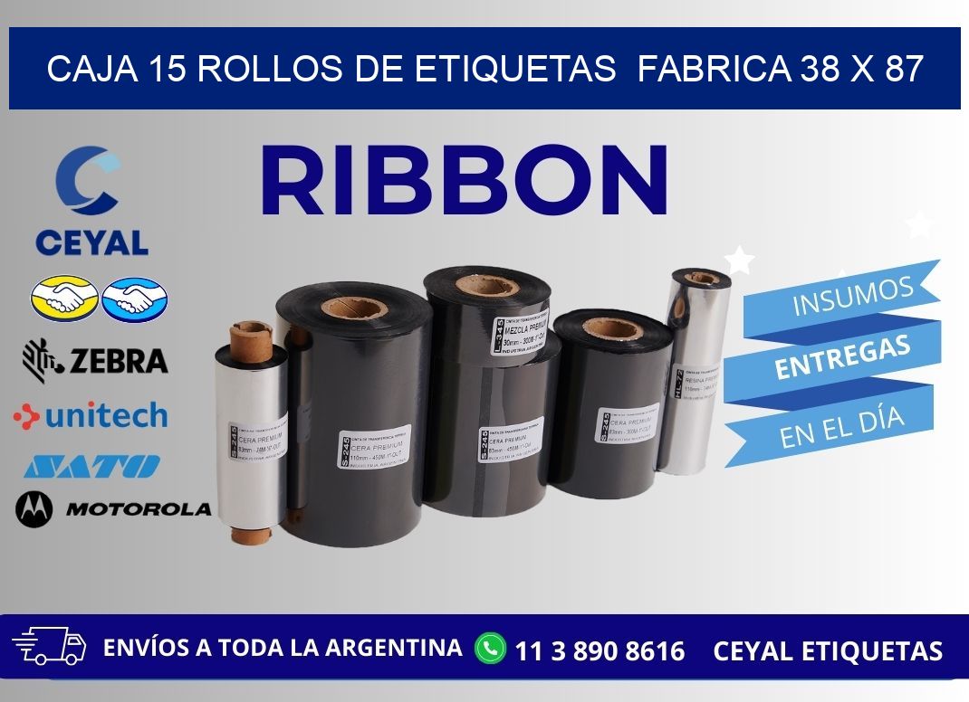 CAJA 15 ROLLOS DE ETIQUETAS  FABRICA 38 x 87