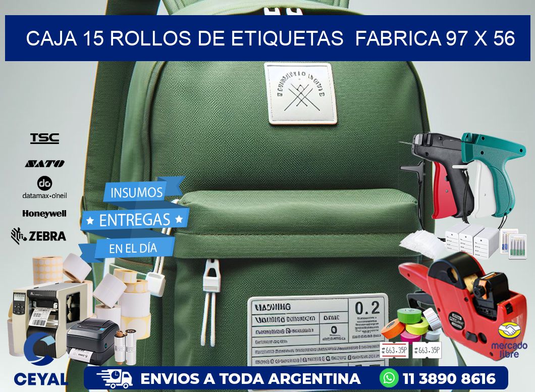 CAJA 15 ROLLOS DE ETIQUETAS  FABRICA 97 x 56