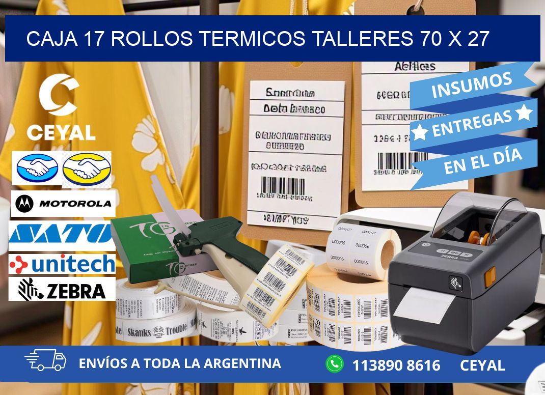 CAJA 17 ROLLOS TERMICOS TALLERES 70 x 27