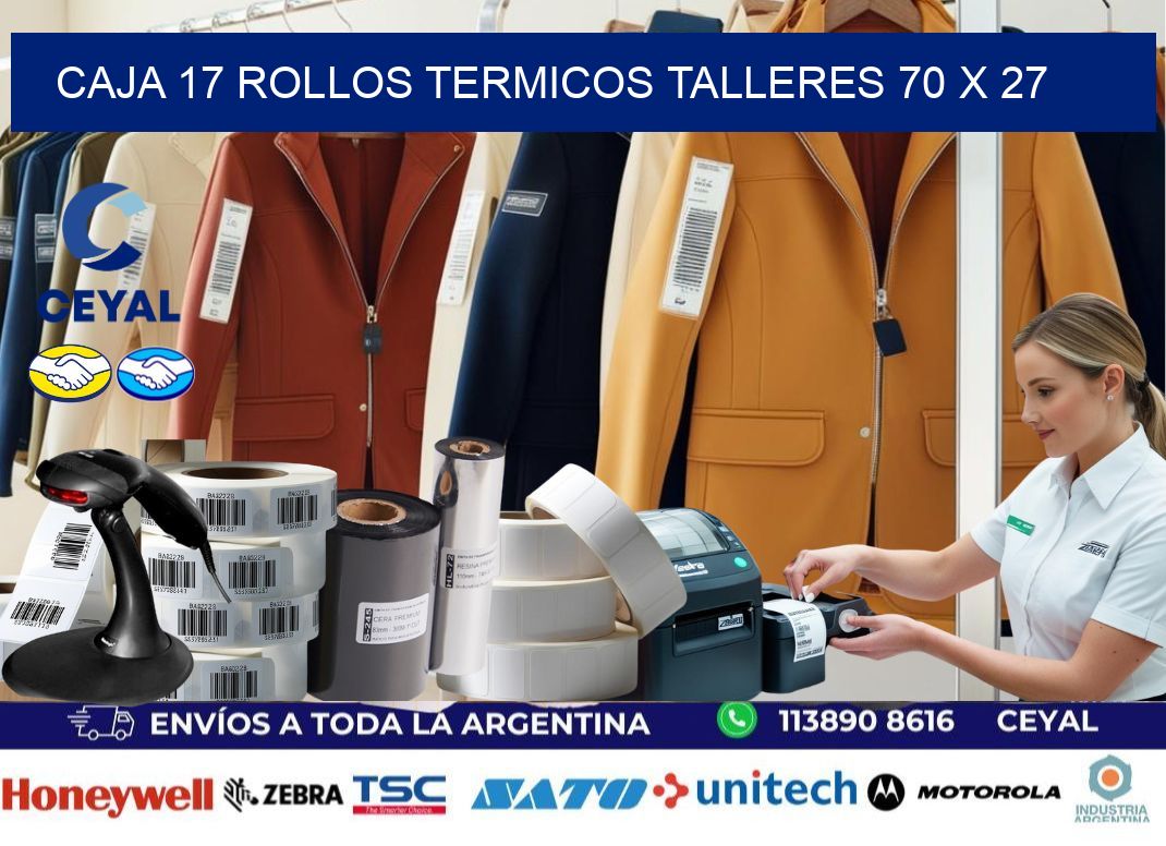 CAJA 17 ROLLOS TERMICOS TALLERES 70 x 27