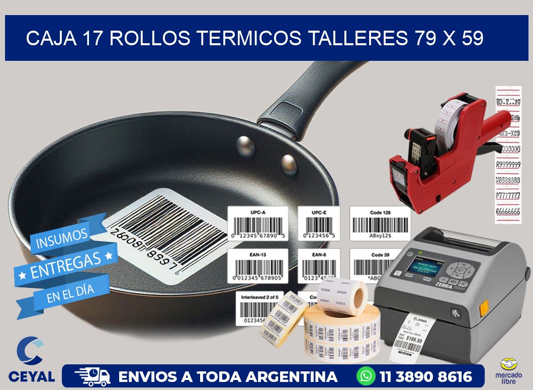 CAJA 17 ROLLOS TERMICOS TALLERES 79 x 59