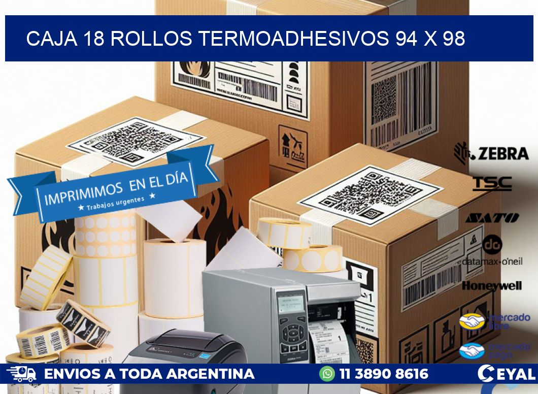 CAJA 18 ROLLOS TERMOADHESIVOS 94 x 98