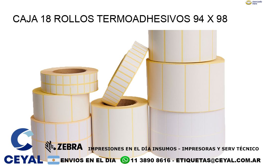 CAJA 18 ROLLOS TERMOADHESIVOS 94 x 98